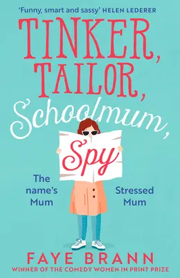 Le bricoleur, le tailleur, l'écolière, l'espionne - Tinker, Tailor, Schoolmum, Spy