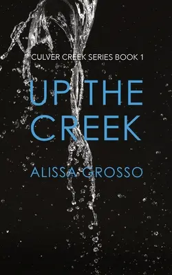 En amont du ruisseau - Up the Creek