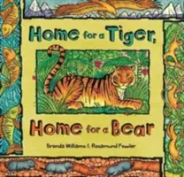 Une maison pour un tigre, une maison pour un ours - Home for a Tiger, Home for a Bear