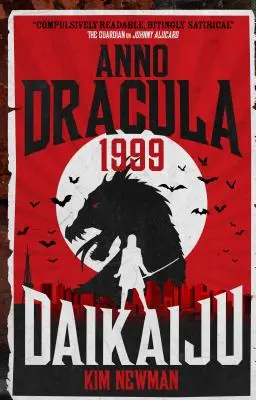 Anno Dracula 1999 : Daikaiju - Anno Dracula 1999: Daikaiju