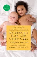 Spock's Baby and Child Care, 10ème édition - Dr. Spock's Baby and Child Care, 10th Edition