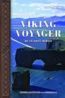 Le voyageur viking : Les mémoires d'un Islandais - Viking Voyager: An Icelandic Memoir