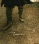 Andrew Wyeth : Mémoire et magie - Andrew Wyeth: Memory & Magic