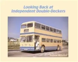 Retour sur les navires à deux étages indépendants - Looking Back at Independent Double-Deckers