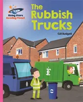 Reading Planet - The Rubbish Trucks - Pink B : Galaxy - Reading Planet - The Rubbish Trucks - Pink B: Galaxy