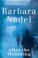 After the Mourning (Francis Hancock Mystery 2) - Un thriller policier de la Seconde Guerre mondiale qui ne laisse personne indifférent. - After the Mourning (Francis Hancock Mystery 2) - An unputdownable World War Two crime thriller