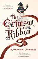 Le Ruban Cramoisi - The Crimson Ribbon