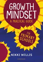 L'esprit de croissance : Un guide pratique - Growth Mindset: A Practical Guide