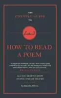 Guide Connell de lecture d'un poème - Connell Guide To How to Read a Poem