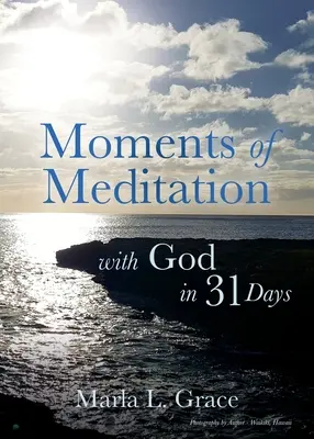 Moments de méditation avec Dieu en 31 jours - Moments of Meditation with God in 31 Days