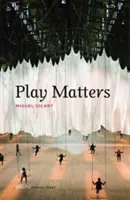 Le jeu, c'est important - Play Matters