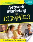 Le marketing de réseau pour les nuls - Network Marketing For Dummies