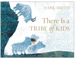 Il y a une tribu d'enfants - There Is a Tribe of Kids