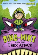 Dino-Mike et l'attaque du T. Rex - Dino-Mike and the T. Rex Attack