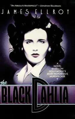 Le Dahlia noir - The Black Dahlia