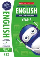 Livre d'exercices d'anglais du programme national pour l'année 3 - National Curriculum English Practice Book for Year 3