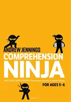 Compréhension Ninja pour les 5-6 ans : Non-Fiction - Feuilles de travail de compréhension pour l'année 1 - Comprehension Ninja for Ages 5-6: Non-Fiction - Comprehension worksheets for Year 1