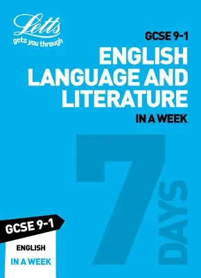 GCSE 9-1 English Language and Literature In A Week - Idéal pour l'apprentissage à domicile, 2022 et 2023 Exams - GCSE 9-1 English Language and Literature In A Week - Ideal for Home Learning, 2022 and 2023 Exams