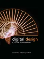 Digital Design : Une introduction critique - Digital Design: A Critical Introduction