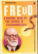 Introduction à Freud - Guide graphique - Introducing Freud - A Graphic Guide