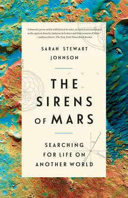 Les Sirènes de Mars : A la recherche de la vie sur un autre monde - The Sirens of Mars: Searching for Life on Another World