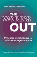 Word's Out - Principes et stratégies pour une évangélisation efficace aujourd'hui - Word's Out - Principles and strategies for effective evangelism today