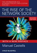 L'essor de la société en réseau - The Rise of the Network Society