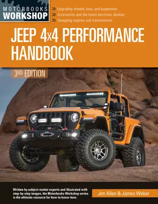 Jeep 4x4 Performance Handbook, 3e édition - Jeep 4x4 Performance Handbook, 3rd Edition