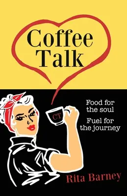 Discussions autour d'un café : De la nourriture pour l'âme Du carburant pour le voyage - Coffee Talk: Food for the Soul Fuel for the Journey