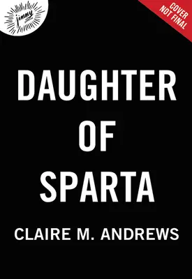 Fille de Sparte - Daughter of Sparta