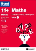 Bond 11+ : Maths : Papiers de test à choix multiples - Pack 1 - Bond 11+: Maths: Multiple-choice Test Papers - Pack 1