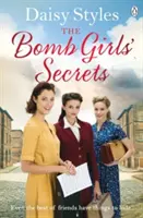 Les secrets des filles de la bombe - Bomb Girls' Secrets