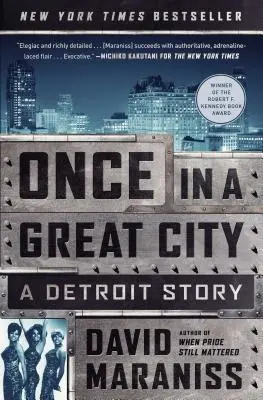 Une fois dans une grande ville : Une histoire de Détroit - Once in a Great City: A Detroit Story