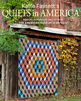 Kaffe Fassett's Quilts in America : Designs inspirés par les quilts vintage du Musée américain en Grande-Bretagne - Kaffe Fassett's Quilts in America: Designs Inspired by Vintage Quilts from the American Museum in Britain