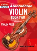 Abracadabra Violin Book 2 (Pupil's Book) - The Way to Learn Through Songs and Tunes