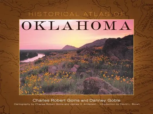 Atlas historique de l'Oklahoma - Historical Atlas of Oklahoma