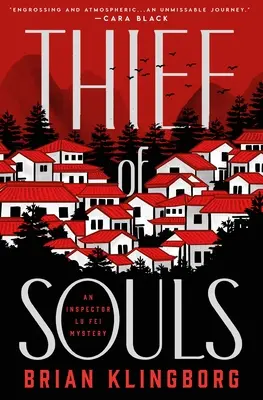 Le voleur d'âmes : Un mystère de l'inspecteur Lu Fei - Thief of Souls: An Inspector Lu Fei Mystery