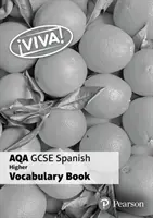 Viva ! AQA GCSE Spanish Higher Vocab Book (pack de 8) - Viva! AQA GCSE Spanish Higher Vocab Book (pack of 8)