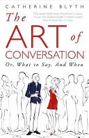 Art of Conversation - How Talking Improves Lives (L'art de la conversation - Comment parler améliore la vie) - Art of Conversation - How Talking Improves Lives