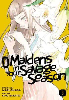 O Maidens in Your Savage Saison 3 - O Maidens in Your Savage Season 3