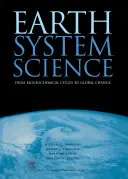 Science du système terrestre, 72 : Des cycles biogéochimiques aux changements globaux - Earth System Science, 72: From Biogeochemical Cycles to Global Changes