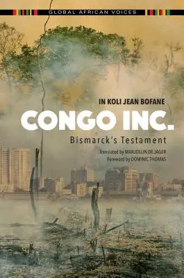 Congo Inc : Le testament de Bismarck - Congo Inc.: Bismarck's Testament