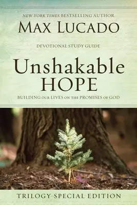 Un espoir inébranlable : Bâtir notre vie sur les promesses de Dieu - Unshakable Hope: Building Our Lives on the Promises of God