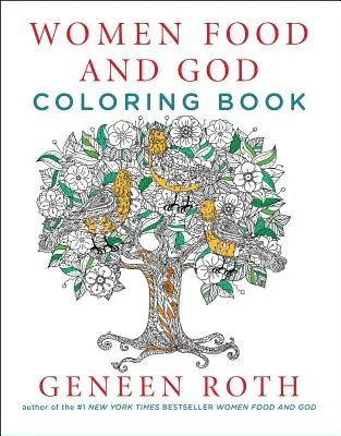 Livre de coloriage sur les femmes, la nourriture et Dieu - Women Food and God Coloring Book