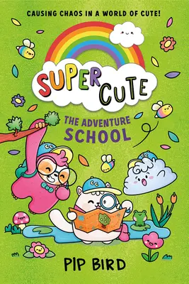 Super Mignon - L'école de l'aventure - Super Cute - The Adventure School