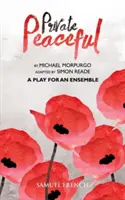 Private Peaceful, une pièce pour un ensemble - Private Peaceful a Play for an Ensemble