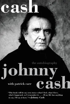 Cash : l'autobiographie - Cash: The Autobiography