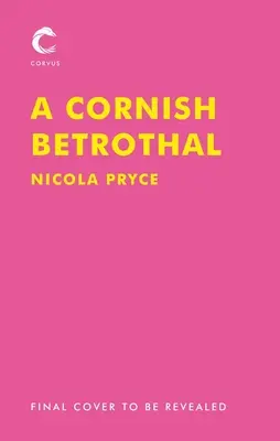 Les fiançailles en Cornouailles, Volume 5 - A Cornish Betrothal, Volume 5