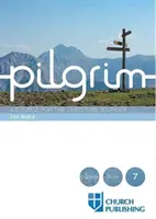 Pèlerin - La Bible : Un cours pour le voyage chrétien - Pilgrim - The Bible: A Course for the Christian Journey