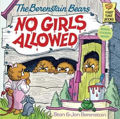 Les Ours Berenstain n'acceptent pas les filles - Berenstain Bears No Girls Allowed